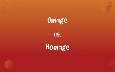 omage vs homage.